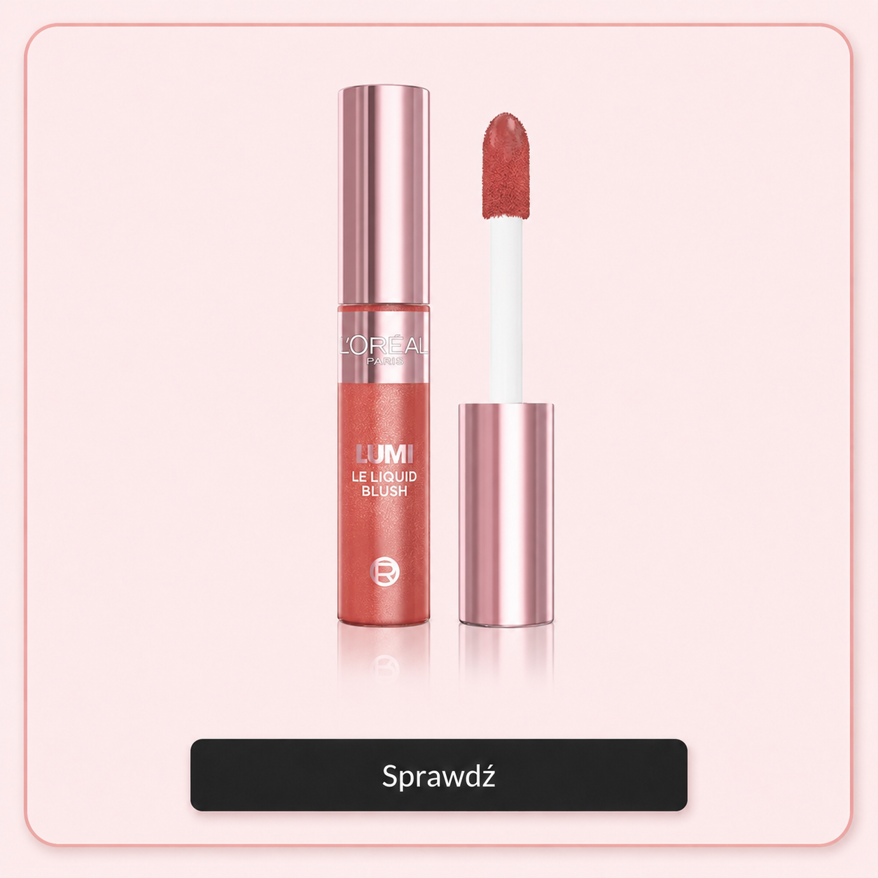 Róż do policzków w płynie Loreal Lumi Le Liquid Blush 630 Glowy True Rose